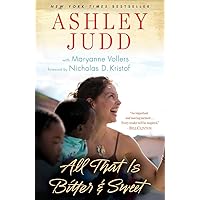All That Is Bitter and Sweet: A Memoir All That Is Bitter and Sweet: A Memoir Paperback Kindle Hardcover