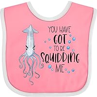 inktastic You Have Got To Be Squidding Me Funny Squid Baby Bib