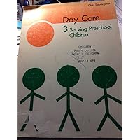 Serving Preschool Children Day Care 3