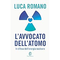 L’Avvocato dell’Atomo (Italian Edition) L’Avvocato dell’Atomo (Italian Edition) Kindle Audible Audiobook