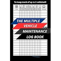 Vehicle Maintenance Log Book: Your Personalized Log Book and Car Repair Journal for Cars, Trucks & Motorcycles: Keep Track of Your Vehicle Maintenance and Repairs