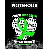 I Wear Lime Green For My Nephew Spinal Cord Injury Awareness Notebook - 8.5 x 11 inches - 130 Pages