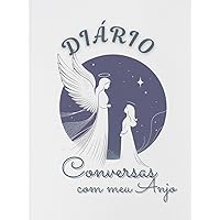 Diário: Conversas com meu Anjo (Portuguese Edition) Diário: Conversas com meu Anjo (Portuguese Edition) Hardcover Paperback