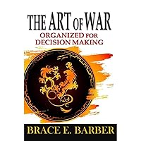 The Art of War: Organized for Decision Making The Art of War: Organized for Decision Making Audible Audiobook Paperback Kindle