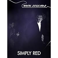 Simply Red - Rock Legends