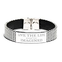 Inspirational Bracelet,Stainless Steel Bracelet,Live The Life You've Imagined,Inspirational Jewelry,Motivational Jewelry,Best Friend
