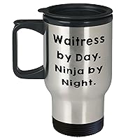 Waitress By Day. Ninja By Night. Travel Mug | Waitress Gifts | Funny Mother's Day Unique Gifts for Women | Gifts from Daughter | Gifts for Mom