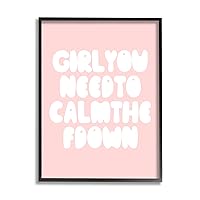 Stupell Industries Girl Calm The F Down Funny Phrase Pink, Designed by Daphne Polselli Black Framed Wall Art, 11 x 14, White