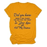 Did You Know There's Two Places You Can Stay for Free T Shirt Womens Casual Short Sleeve Tees Funny Letter Graphic Tops