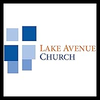 Lake Avenue Church Podcast