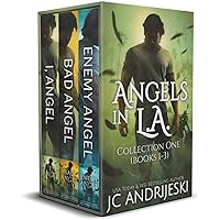 Angels in L.A. Collection One: Books #1-3: A Paranormal Mystery and Romantasy with Fallen Angels (Angels in L.A. Collections Book 1) Angels in L.A. Collection One: Books #1-3: A Paranormal Mystery and Romantasy with Fallen Angels (Angels in L.A. Collections Book 1) Kindle