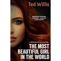 The Most Beautiful Girl in the World: A Slick Crime Thriller The Most Beautiful Girl in the World: A Slick Crime Thriller Kindle Paperback