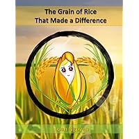 The Grain of Rice That Made a Difference The Grain of Rice That Made a Difference Paperback Kindle Hardcover