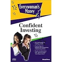 Everywoman's Money: Confident Investing Everywoman's Money: Confident Investing Paperback