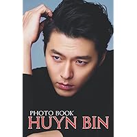 𝘏𝘺𝘶𝘯 𝘉𝘪𝘯 Photo Book: Famous Korean Actor Colorful Pictures For All Ages To Have Fun And Relax | Ideal Gift For K-pop Lovers