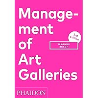 Management of Art Galleries Management of Art Galleries Paperback