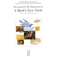A Bird's-Eye View (Composers In Focus) A Bird's-Eye View (Composers In Focus) Paperback