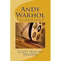 Andy Warhol: Technology Andy Warhol: Technology Paperback Kindle