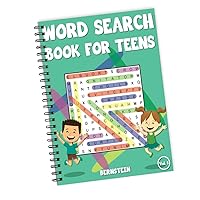 Word Search Book for Teens: 200 Word Search Puzzles for Ages 13-17 with Solutions - Large Print (Vol. 1) Word Search Book for Teens: 200 Word Search Puzzles for Ages 13-17 with Solutions - Large Print (Vol. 1) Paperback