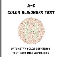 A-Z Color Blindness Test: Optometry Color Deficiency Test Book With Alphabets