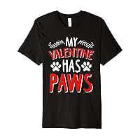 My Valentine Has Paws Funny Valentine's Day Dog Cat Lover Premium T-Shirt