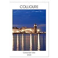 COLLIOURE Collection Ville (Calendrier mural 2025 DIN A3 horizontal), CALVENDO calendrier mensuel: La cité de Collioure en Occitanie