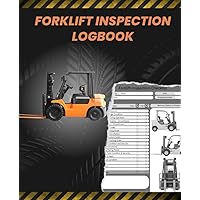 Forklift Checklist for Daily or Pre-use Inspections | 150 pages with visual defect pictures | Maintenance, Service and safety checks Forklift Checklist for Daily or Pre-use Inspections | 150 pages with visual defect pictures | Maintenance, Service and safety checks Paperback