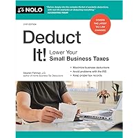 Deduct It!: Lower Your Small Business Taxes Deduct It!: Lower Your Small Business Taxes Paperback Kindle