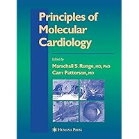 Principles of Molecular Cardiology (Contemporary Cardiology) Principles of Molecular Cardiology (Contemporary Cardiology) Paperback Hardcover