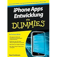 iPhone Apps Entwicklung für Dummies (German Edition) iPhone Apps Entwicklung für Dummies (German Edition) Paperback