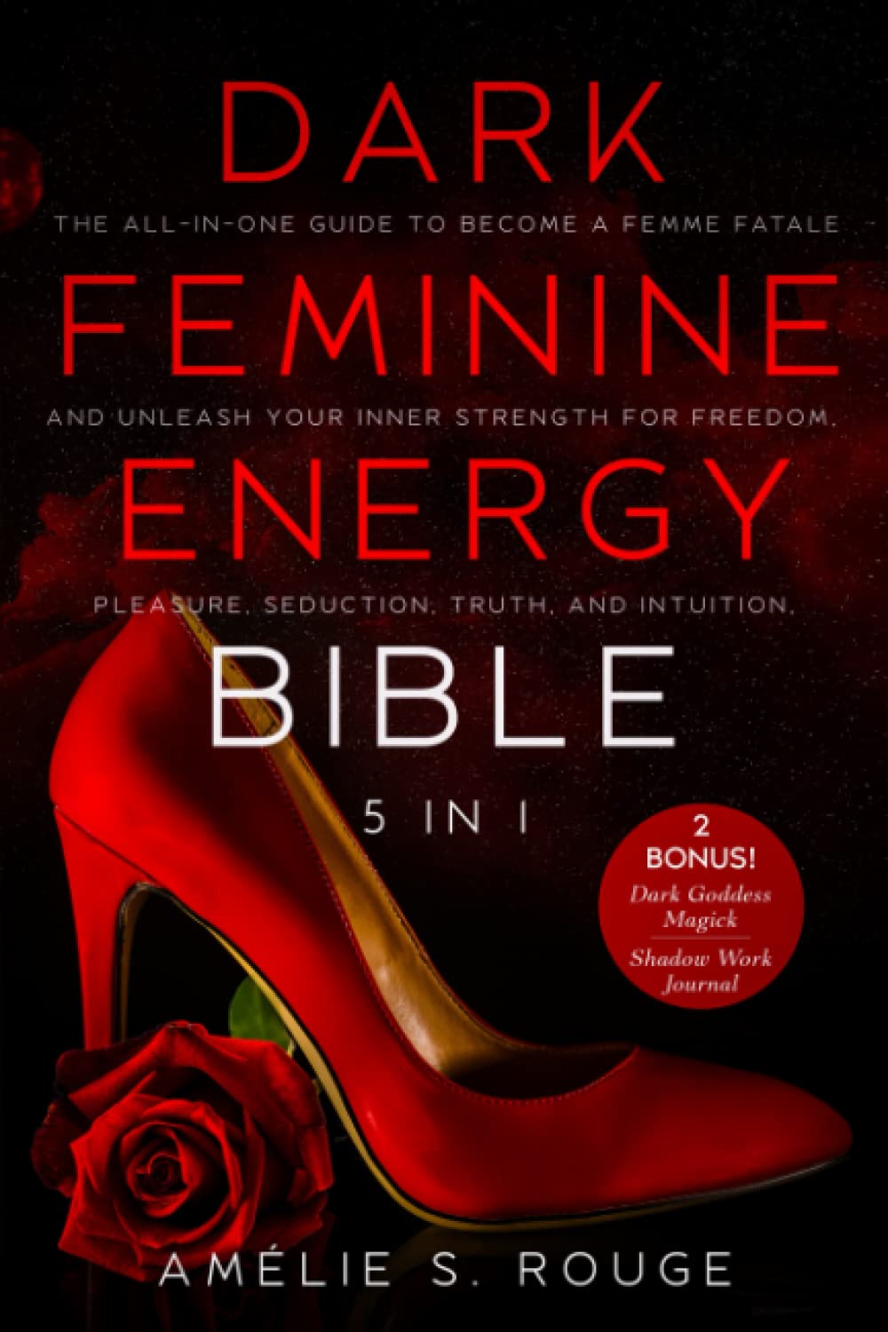 Mua The Dark Feminine Energy Bible 5 In 1 The All In One Guide To Become A Femme Fatale And 
