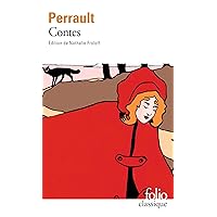Contes Perrault (Folio (Gallimard)) (French Edition) Contes Perrault (Folio (Gallimard)) (French Edition) Mass Market Paperback Kindle Hardcover Paperback Pocket Book