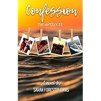 Confession - The Antidote Confession - The Antidote Paperback Kindle Audible Audiobook
