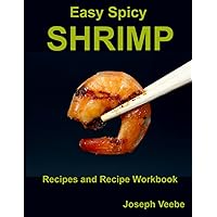 Easy Spicy Shrimp - Recipes and Recipe Workbook