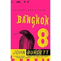 Bangkok 8: A Royal Thai Detective Novel (1) Bangkok 8: A Royal Thai Detective Novel (1) Paperback Kindle Audible Audiobook Hardcover Audio CD