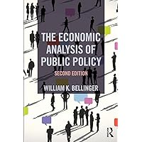 The Economic Analysis of Public Policy The Economic Analysis of Public Policy Paperback eTextbook Hardcover