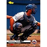 Brook Fordyce autographed Baseball Card (Norfolk Tides) 1994 Classic #193 - Baseball Slabbed Autographed Cards