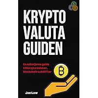 Kryptovalutaguiden: En nybörjares guide till kryptovalutor, blockchain och NFT: er (Swedish Edition)