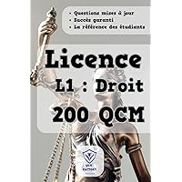 QCM L1 Droit: 200 QCM d'Entraînement : Réussissez vos Examens de Licence 1 Droit (French Edition)