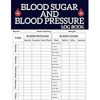 Blood Sugar And Blood Pressure Log Book: for Daily Tracking, Monitor and Recording of Blood Pressure and Diabetic Glucose at Home (2 in 1) (Italian Edition)