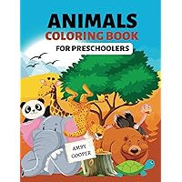 Animals Coloring Book for Preschoolers: Fun Learning Workbook for Children Ages 3-5 Years | Jungle, Farm, and Sea Animals