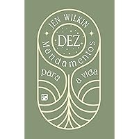 Dez mandamentos para a vida (Portuguese Edition) Dez mandamentos para a vida (Portuguese Edition) Kindle Paperback