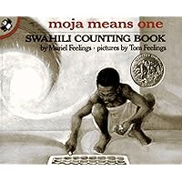 Moja Means One: Swahili Counting Book (Picture Puffin Books) Moja Means One: Swahili Counting Book (Picture Puffin Books) Paperback School & Library Binding Mass Market Paperback