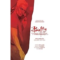 Buffy the Vampire Slayer: Hellmouth Deluxe Edition Buffy the Vampire Slayer: Hellmouth Deluxe Edition Hardcover Comics