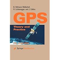 Global Positioning System: Theory and Practice Global Positioning System: Theory and Practice Paperback Kindle