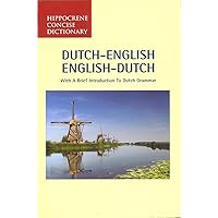 Dutch-English/English-Dutch Concise Dictionary (Hippocrene Concise Dictionary) Dutch-English/English-Dutch Concise Dictionary (Hippocrene Concise Dictionary) Paperback