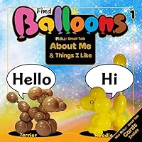 Find Balloons 1: Small Talk About Me & Things I Like (Pickup™ Small Talk)