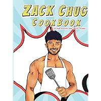 The Zack Chug Cookbook