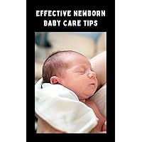 Effective Newborn Baby Care Tips