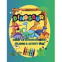 Kleur-en activiteitenboek: dino editie (Dutch Edition) Kleur-en activiteitenboek: dino editie (Dutch Edition) Paperback
